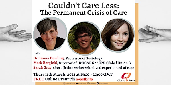 Couldn't Care Less:  The Permanent Crisis of Care
