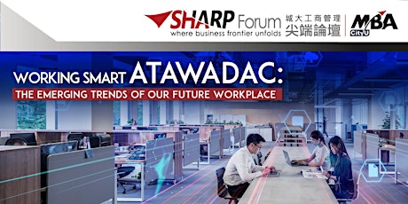 Working Smart ATAWADAC: The Emerging Trends of Our Future Workplace primary image