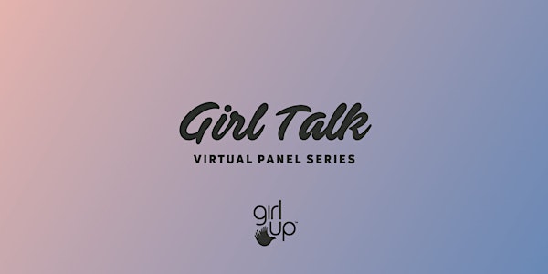Girl Talk: Stories of Trailblazing Women and Girls