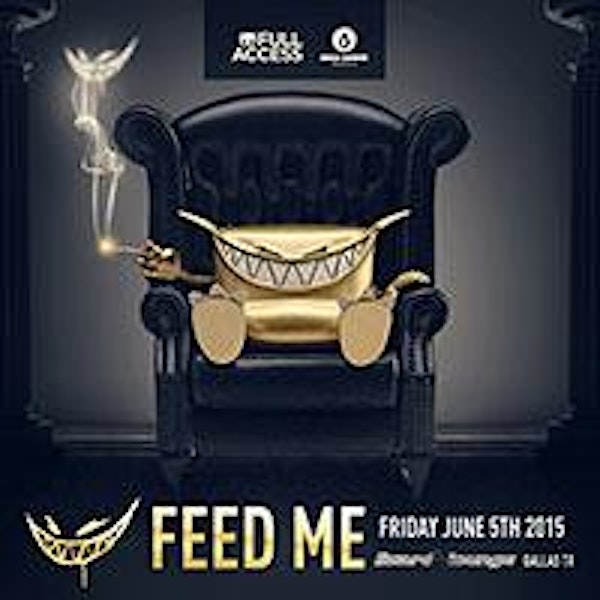 FEED ME - DALLAS