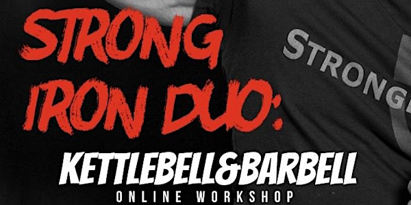 Strong Iron Duo: Kettlebell & Barbell