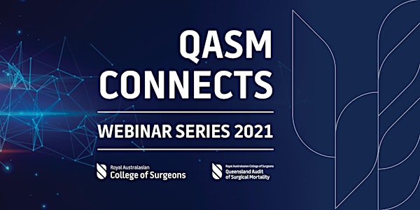 QASM Connects Webinar Series 2021