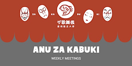 ANU Za Kabuki Weekly Meetings primary image