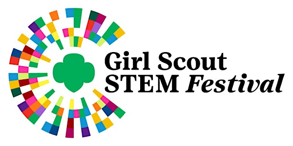 Awesome Girls: National Girl Scout STEM Festival