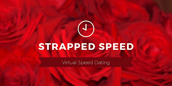 Strapped Speed! A Virtual Queer Speed Dating event