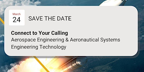 Connect to your Calling: Aerospace Engineering/Aeronautical Systems primary image