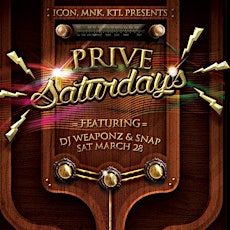 Prive Saturdays Present: DJ Weaponz & Snap primary image