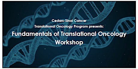 Fundamentals of Translational Oncology tickets