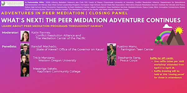 Adventures in Peer Mediation | What's Next! | Closing Panel