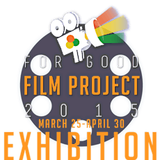 For Good: Film Project Exhibition primary image