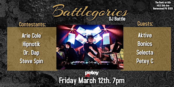 DJ Petey C Presents "Battlegories" - The Battle at The Bank (DJ Battle)