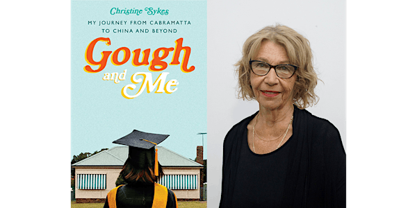 Library online: Christine Sykes presents 'Gough and Me'