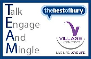 April - Talk Engage and Mingle with thebestofbury primary image