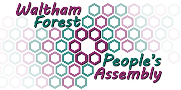 Waltham Forest People's Assembly - Local Support for the CEE Bill