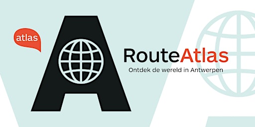 Primaire afbeelding van Route Atlas - ontdek de wereld in Antwerpen (groepsticket)