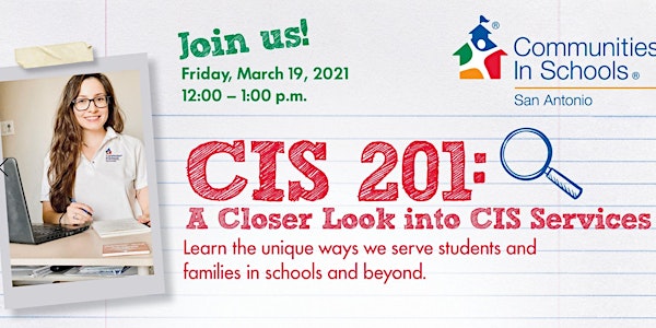 CIS 201:  A Closer Look Into CIS Services