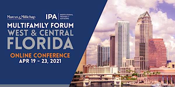 Marcus and Millichap / IPA Multifamily Forum: West and Central Florida