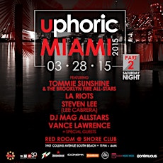 Uphoric TV: Miami 2015 - with Tommie Sunshine, LA Riots, Steven Lee (Lee Cabrera), DJ Mag Allstars, Vance Lawrence, and Special Guests TBA! primary image