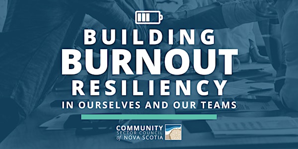 Building Burnout Resiliency in Ourselves and Our T