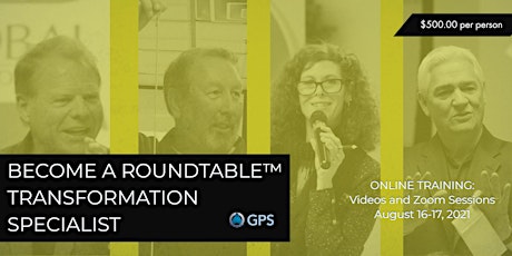 ONLINE: BECOME A ROUNDTABLE™ TRANSFORMATION SPECIALIST!