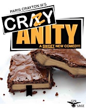 CRAZYANITY (A comedy by Paris Crayton III): May 7th - 24th primary image