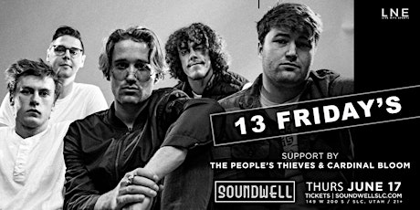13 Friday's at Soundwell (US Tour) primary image