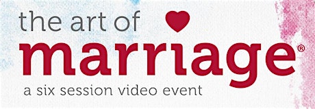 Art of Marriage Conference primary image