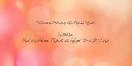 Celebrating Harmony with Nyadol Nyuon primary image