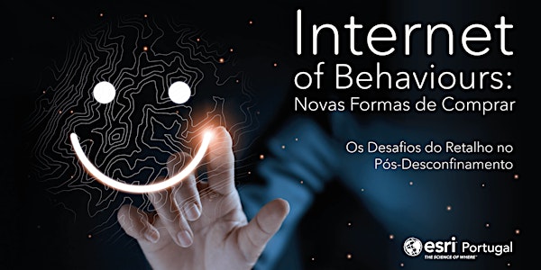 Internet of Behaviours - Novas Formas de Comprar