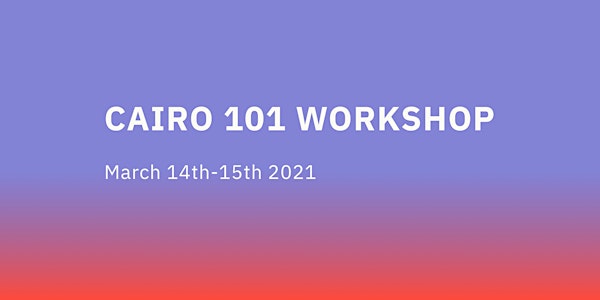 Cairo 101 Workshop - I