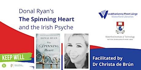 The Spinning Heart and the Irish Psyche Facilitated by Dr Christa de Brún primary image