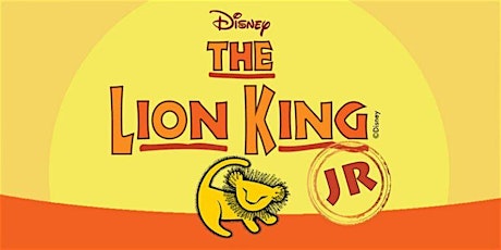 Disney Lion King Jr -  Summer Youth Theater Camp!