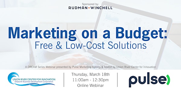 Marketing on a Budget: Free & Low-Cost Solutions Webinar