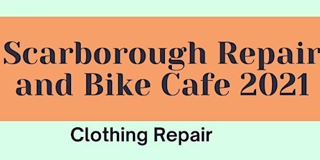 Part 3: Clothing Repair Workshop  - Alterations and Re-Purposing Clothing