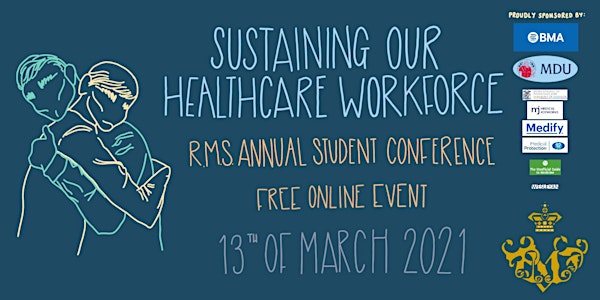 Sustaining our Healthcare Workforce - 11th RMS Annual Student Conference