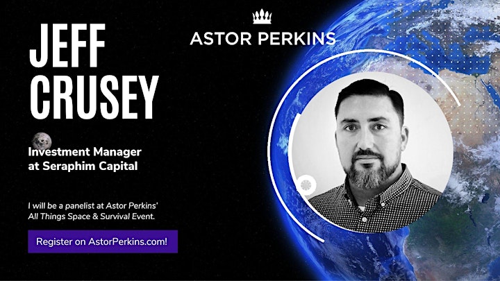 Astor Perkins Quarterly Series (April 9, 2021): All Things Space & Survival image