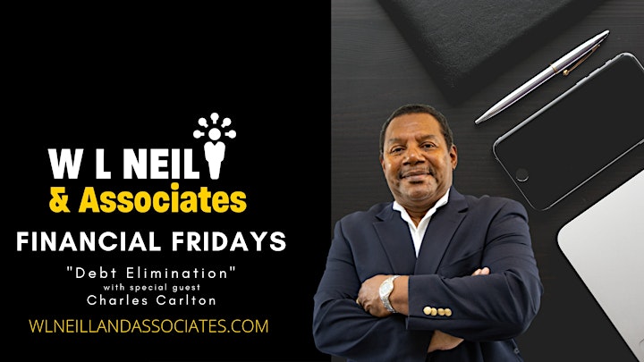 
		Financial Fridays "Debt Elimination" with guest Charles Carlton image
