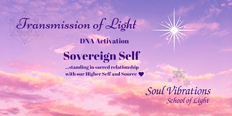 Transmission of Light DNA Activation SOVEREIGN SELF primary image