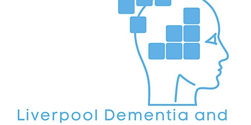 Imagen principal de Liverpool Dementia & Ageing Research Forum May 2021