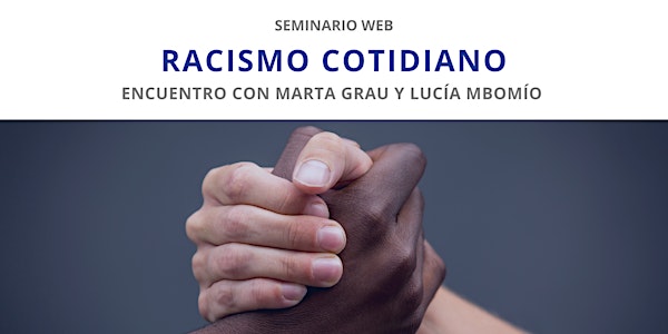 Seminario Web - Racismo cotidiano