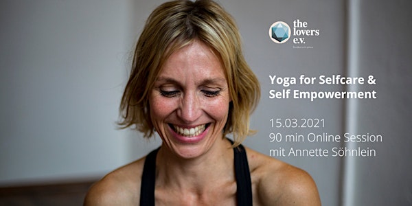 The Lovers e.V.: Yoga for Self Care & Self Empowerment mit Annette Söhnlein