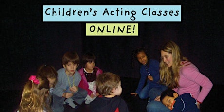 Children's Acting Class Online  Ages 7 - 12 primary image