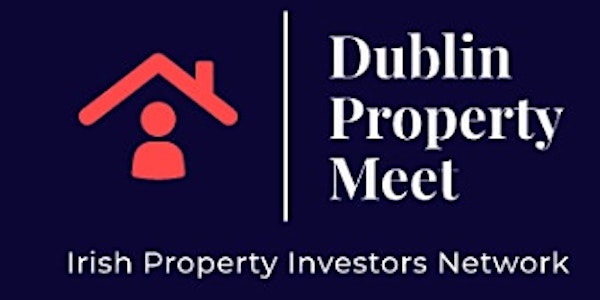 Recording of March  2021 Dublin Property Meet up