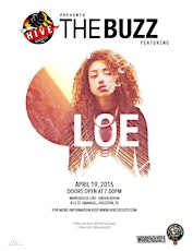The Hive Society Presents: The BUZZ Series Featuring LOE primary image