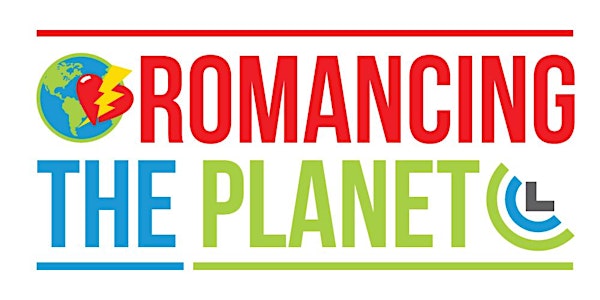 "Romancing the Planet" - dating stories Earth Day FUNdraiser for CCL