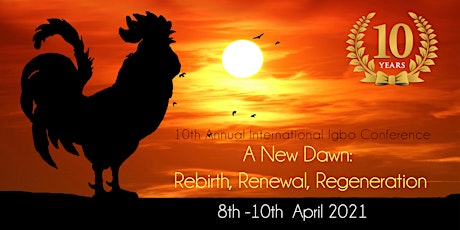 10th Annual  Igbo Conference - A New Dawn: Rebirth, Renewal, Regeneration primary image