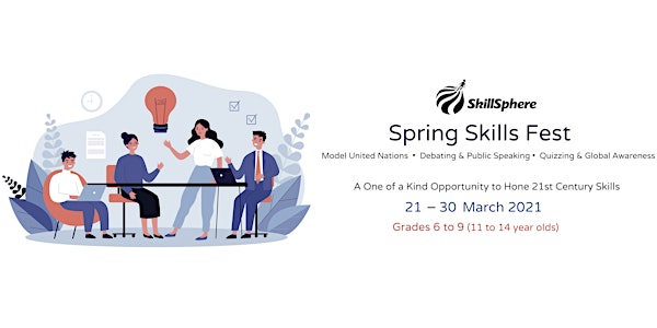 13 March 2021 - Spring Skills Fest Orientation