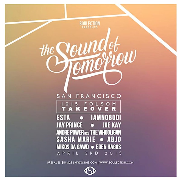 ESTA + IAMNOBODI / SOULECTION TOUR at 1015 FOLSOM