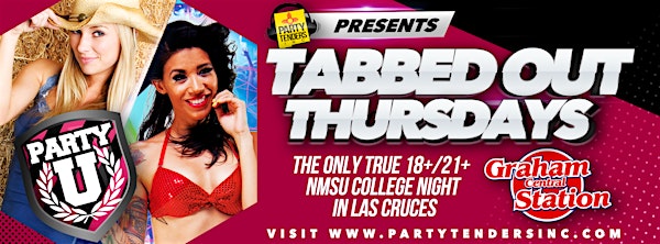 PartyTenders Presents | COLLEGE NIGHT "Tabbed Out Thursdays" Party U at Graham Central Station Every Thursday! (18+/21+ Weekly)