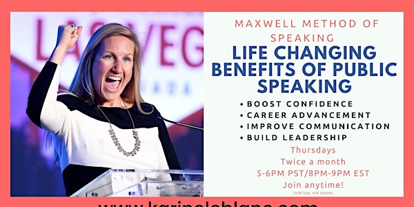 Life Changing Benefits of Public Speaking-Maxwell Method of Speaking